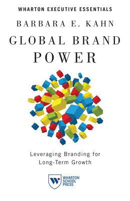 Global Brand Power: Leveraging Branding for Long-Term Growth