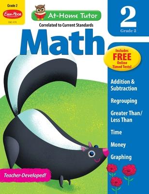 Math Skills, Grade 2 Workbook: At-Home Tutor, Addition, Subtraction, Multiplication, Telling Time, Money