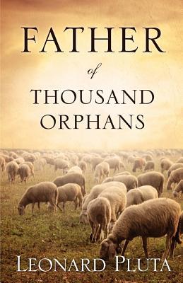 Father of Thousand Orphans