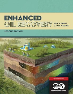 Enhanced Oil Recovery, Second Edition