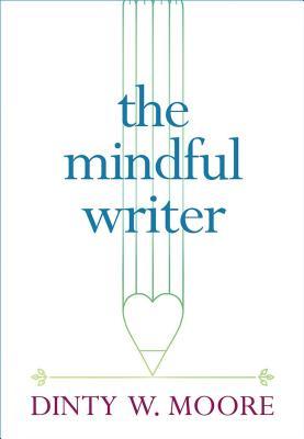 The Mindful Writer