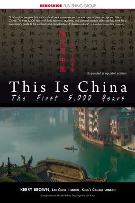 This Is China: The First 5,000 Years