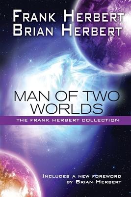 Man of Two Worlds: 30th Anniversary Edition