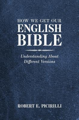 How We Get Our English Bible: Understanding About Different Versions