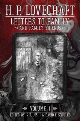 Letters to Family and Family Friends, Volume 1: 1911-&#8288;1925