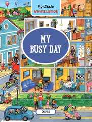 My Little Wimmelbook(r) - My Busy Day: A Look-And-Find Book (Kids Tell the Story) Subscription
