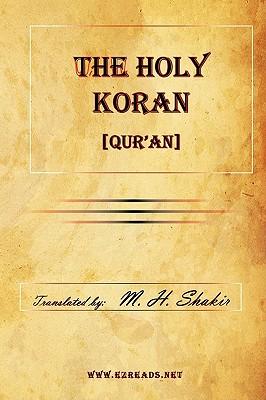 The Holy Koran [Qur'an]