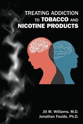 Treating Addiction to Tobacco and Nicotine Products