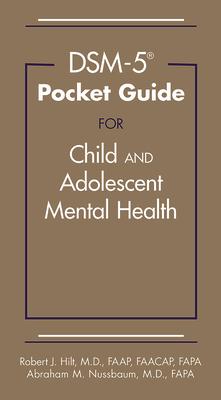 Dsm-5-Tr(r) Pocket Guide for Child and Adolescent Mental Health