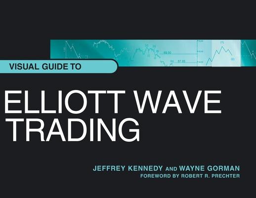 Visual Guide to Elliott Wave Trading