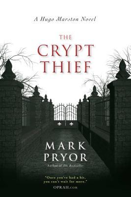 The Crypt Thief: A Hugo Marston Novel