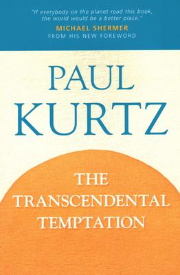 The Transcendental Temptation