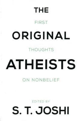 Original Atheists: First Thoughts on Nonbelief Subscription