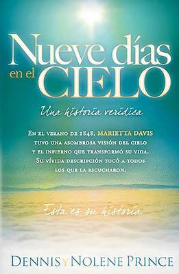 Nueve Das En El Cielo / Nine Days in Heaven = Nine Days in Heaven