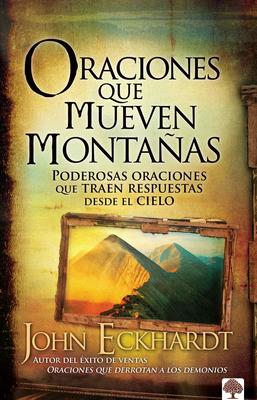 Oraciones Que Mueven Montaas / Prayers That Move Mountains
