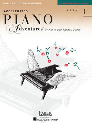 Accelerated Piano Adventures for the Older Beginner - Performance Book 1