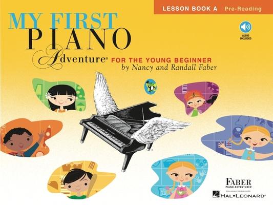 My First Piano Adventure Lesson Book a with Online Audio [With CD (Audio)]