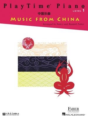 Playtime Piano Music from China - Level 1