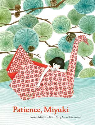 Patience Miyuki: (Intergenerational Picture Book Ages 5-8 Teaches Life Lessons of Learning How to Wait, Japanese Art and Scenery)