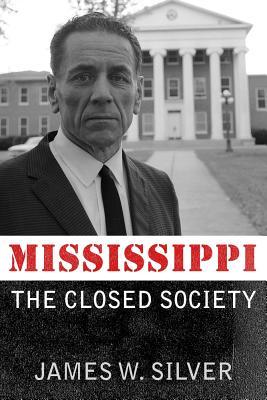 Mississippi: The Closed Society