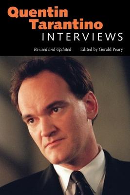 Quentin Tarantino: Interviews, Revised and Updated