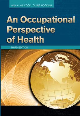 An Occupational Perspective of Health