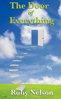 The Door of Everything: Complete and Unabridged