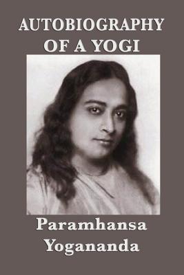 Autobiography of a Yogi