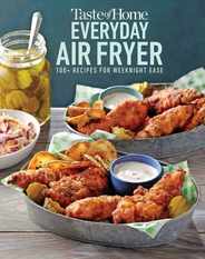 Taste of Home Everyday Air Fryer: 112 Recipes for Weeknight Ease Subscription