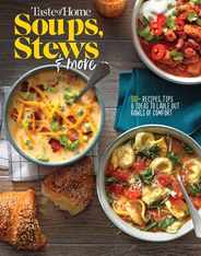 Taste of Home Soups, Stews and More: Ladle Out 325+ Bowls of Comfort Subscription