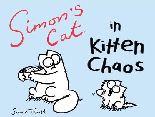 Simon's Cat in Kitten Chaos