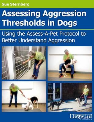 Assessing Aggression Thresholds In Dogs Subscription