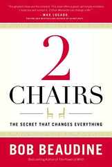 2 Chairs: The Secret That Changes Everything Subscription