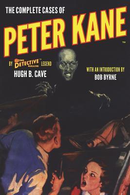 The Complete Cases of Peter Kane