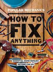 Popular Mechanics How to Fix Anything: Essential Home Repairs Anyone Can Do Subscription