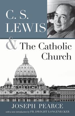 C.S. Lewis and the Catholic Church Subscription