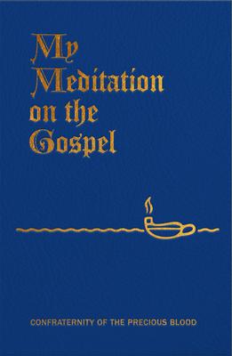 My Meditation on the Gospel