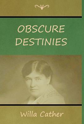 Obscure Destinies