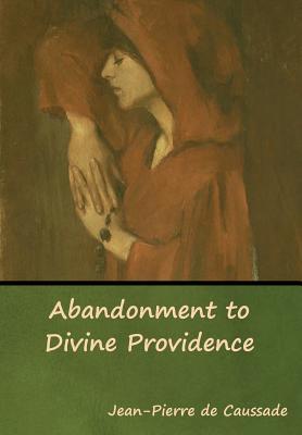 Abandonment to Divine Providence