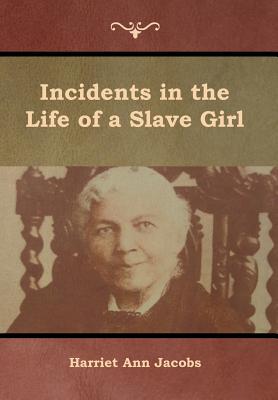 Incidents in the Life of a Slave Girl