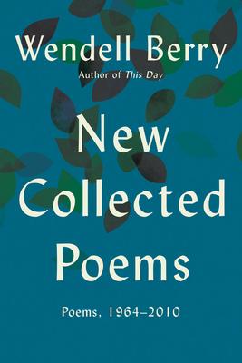 New Collected Poems: Poems, 19642010 Subscription