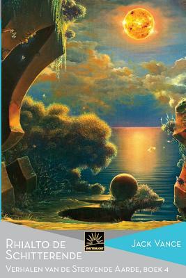 Rhialto de Schitterende: Verhalen van de Stervende Aarde, Boek 4 Subscription