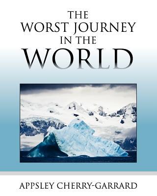 The Worst Journey in the World