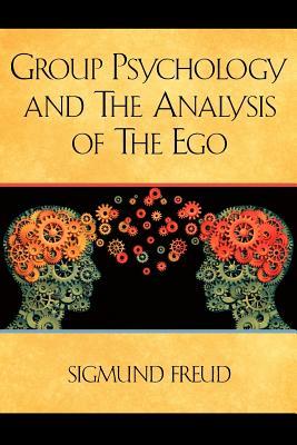 Group Psychology and The Analysis of The Ego