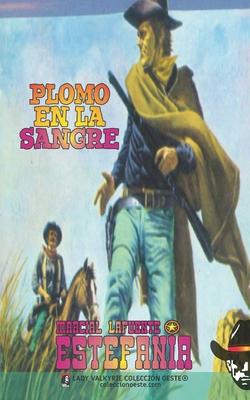 Plomo en la sangre (Coleccin Oeste)