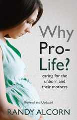 Why Pro-Life?: Caring for the Unborn and Their Mothers Subscription