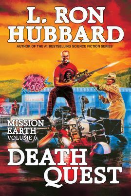 Mission Earth Volume 6: Death Quest