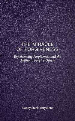 The Miracle of Forgiveness