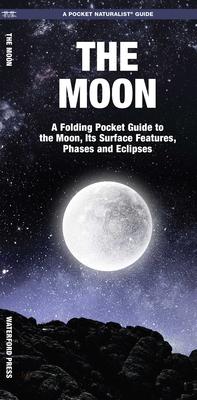 Moon: A Folding Pocket Guide to the Moon, Its Surface Features, Phases and Eclipses Subscription