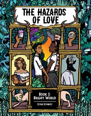 The Hazards of Love: Book One: Bright World Subscription